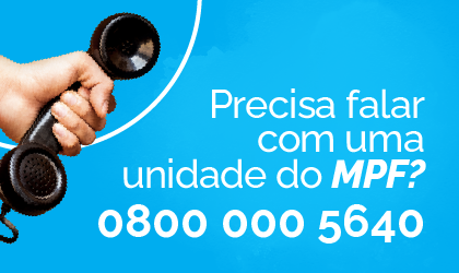 MPF disponibiliza 0800 nacional e gratuito para atendimento ao cidadão